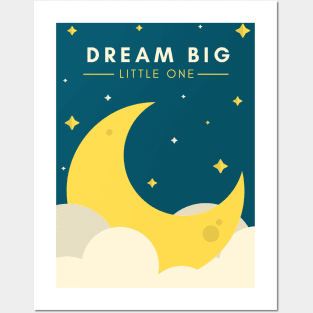 Dream big Posters and Art